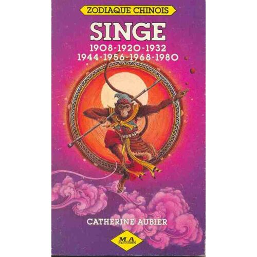 Zodiaque Chinois N° 9 - Singe - 1908, 1920, 1932, 1956, 1968, 1980