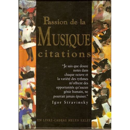 Passion De La Musique - Citations