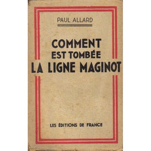 Comment Est Tombée La Ligne Maginot