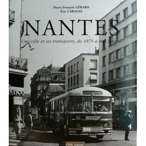 Nantes Une Ville Et Ses Transports