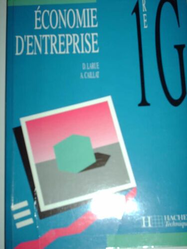 Economie Des Entreprises 1ere G. Edition 1990