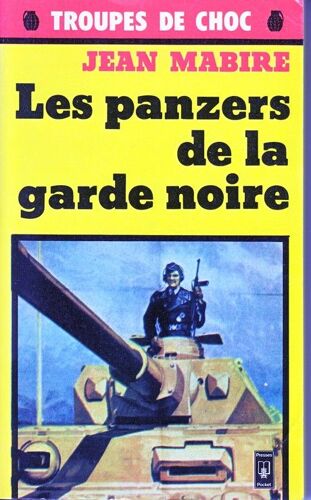 Les Panzers De La Garde Noire