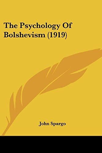 The Psychology Of Bolshevism (1919)