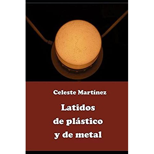 Latidos De Plástico Y De Metal