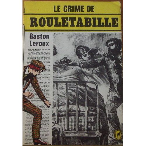 Le Crime De Rouletabille