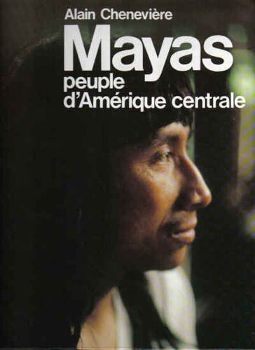 Mayas - Peuple D'amérique Centrale