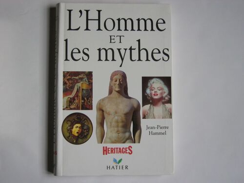 L'homme Et Les Mythes