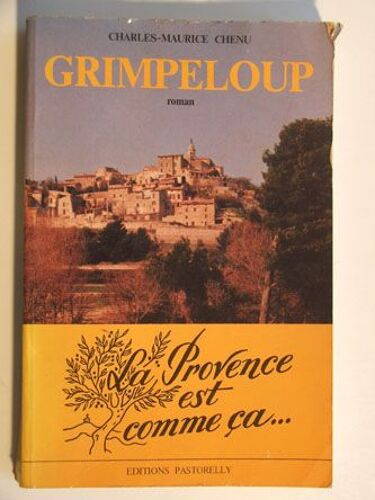 Grimpeloup - La Provence Est Comme Ça