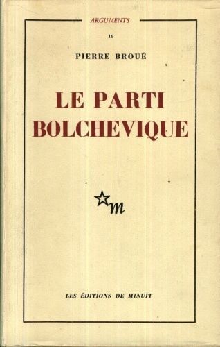 Le Parti Bolchévique, Histoire Du Pc De L'urss