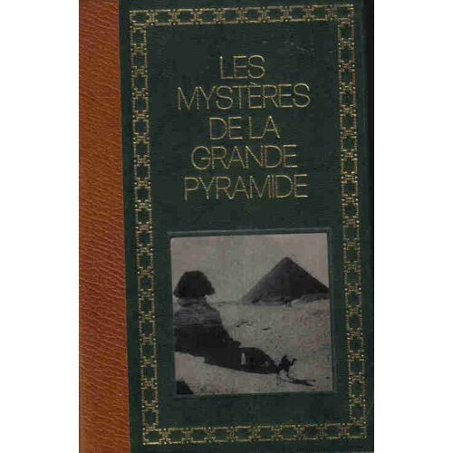 Les Mystères De La Grande Pyramide