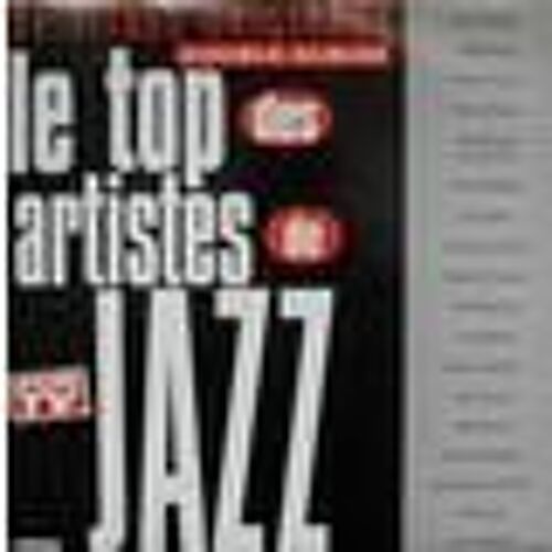 Le Top Des Artistes De Jazz (35 Titres Originaux)