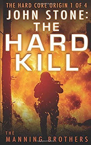 John Stone: The Hard Kill: The Hard Core Origin 1 Of 4