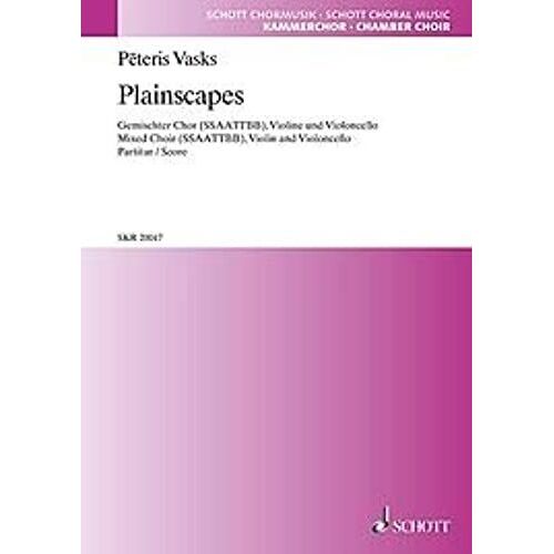 Schott Plainscapes (Score) Satb Composed By Peteris Vasks