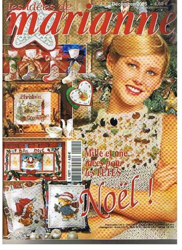 Les Idées De Marianne N° 115 : Mille Et Une Idées Pour Les Fêtes