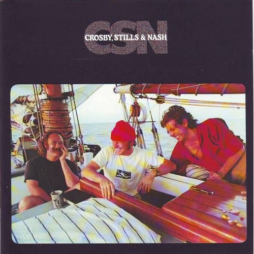 Crosby, Stills And Nash (Remasterise)