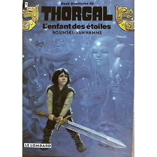 Deux Aventures De Thorgal L'enfant Des Étoiles