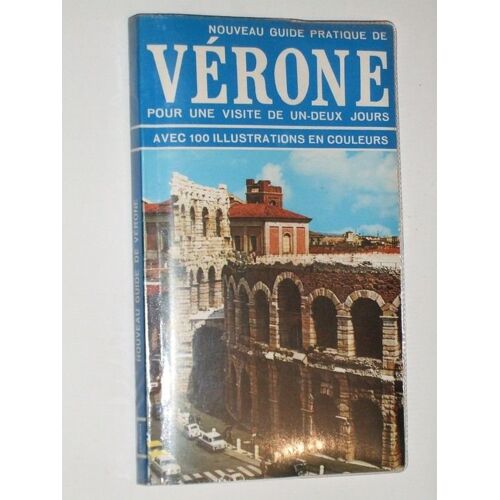 Nouveau Guide Pratique De Vérone