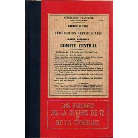 Les Énigmes De La Guerre De 70 Et De La Commune - La Commune - Tome 3