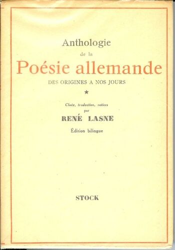 Anthologie De La Poésie Allemande Des Origines À Nos Jours.Deux Tomes