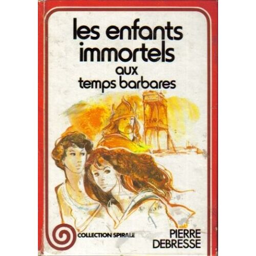 Les Enfants Immortels Aux Temps Barbares