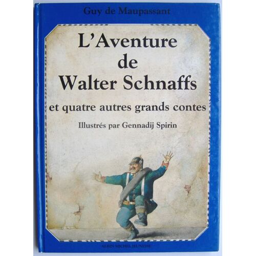 L'aventure De Walter Schnaffs