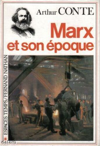 Karl Marx Et Son Époque.