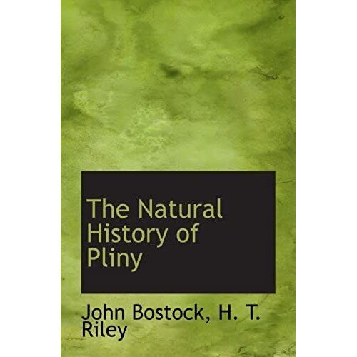 The Natural History Of Pliny