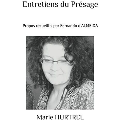 Entretiens Du Présage: Propos Recueillis Par Fernando D'almeida (French Edition)