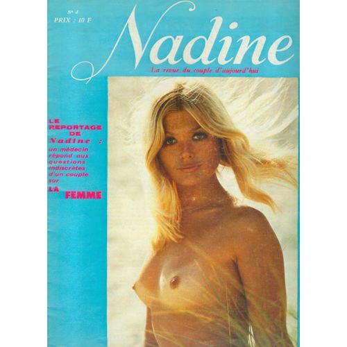 Nadine  N° 4 : La Revue Du Couple D'aujourd'hui