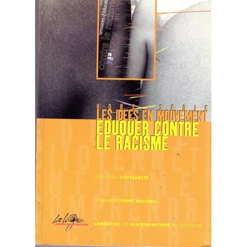 Des Idees En Mouvement Hors-Série N° 3 : Eduquer Contre Le Racisme