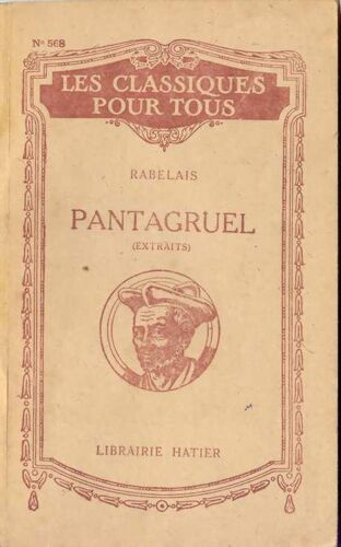 Pantagruel - Extraits Pantagruel - Extraits