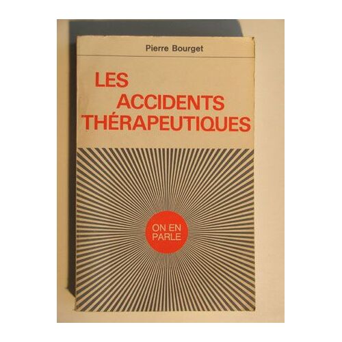 Les Accidents Thérapeutiques