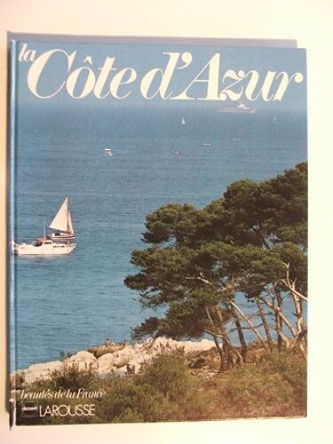 La Cote D Azur Et La Haute Provence