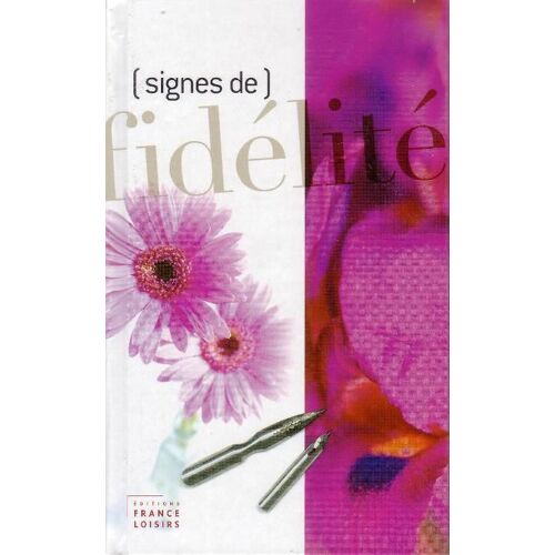 Signes De Fidélité