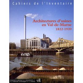 Architectures D'usines En Val-De-Marne