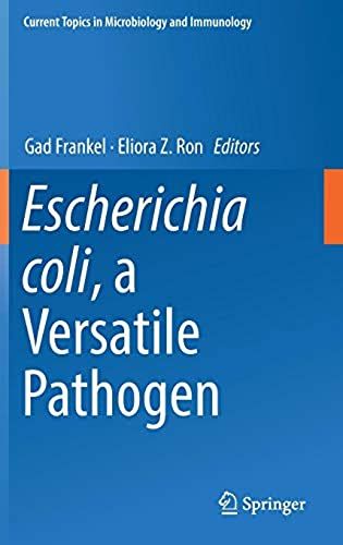 Escherichia Coli, A Versatile Pathogen