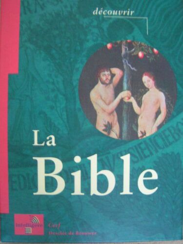 Découvrir La Bible