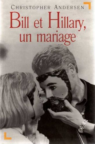 Bill Et Hillary - Un Mariage