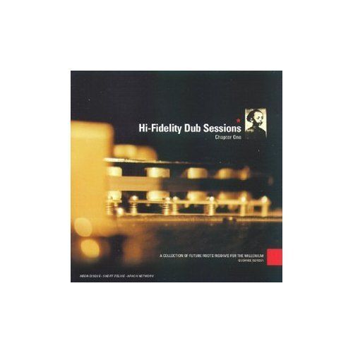 Hi Fidelity Dub Sessions Chapter 1