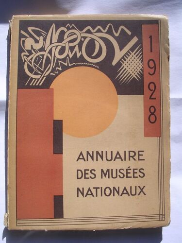 Annuaire Des Musees Nationaux - Deuxieme Annee - 1928 - [L'organisation Et La Vie Des Musees Nationaux En 1927 - L'enseignement Dans Les Musees - Le Travail Dans Les Musees - Etc - ] - ...