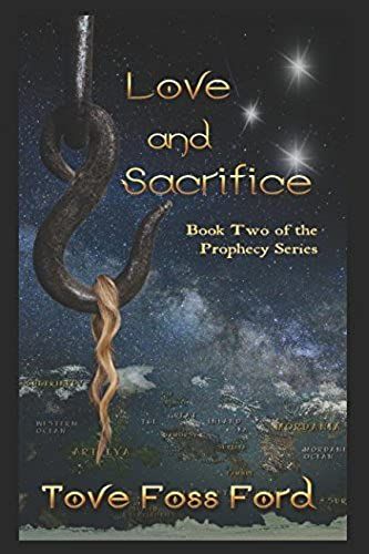 Love And Sacrifice: Book Two Of The Prophecy Series