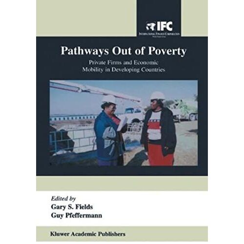 Pathways Out Of Poverty: Private Firms And Economic Mobility In Developing Countries