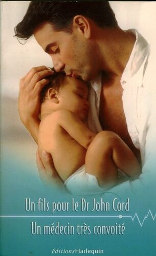 Un Fils Pour Le Dr John Cord-Medecin Convoite Pack Bla 09/05