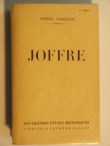 Joffre   de pierre varillon  Format  (Livre)