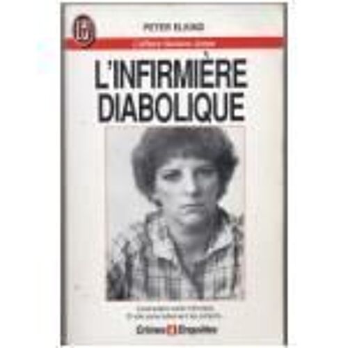 L'infirmière Diabolique - L'affaire Genene Jones