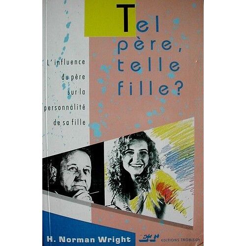 Tel Pere Telle Fille ?