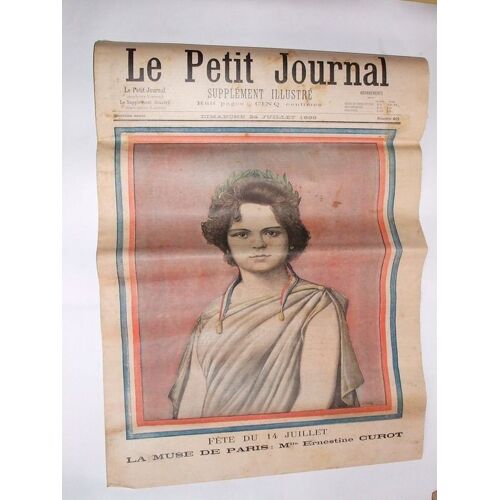 Le Petit Journal N° 401 : Fete Du 14 Juillet La Muse De Paris:Mlle Ernestine Curot