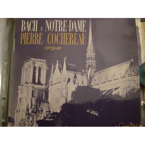 Bach À Notre Dame De Paris