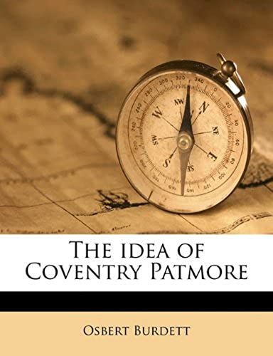 The Idea Of Coventry Patmore
