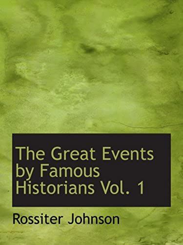 The Great Events By Famous Historians Vol. 1